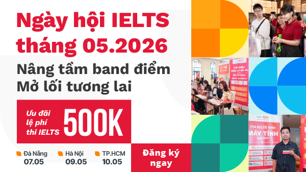 Ng&agrave;y hội IELTS